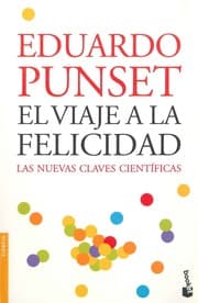 Tapa de El viaje a la felicidad : las nuevas claves científicas