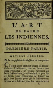 Tapa de L'art de faire les Indiennes, et de composer les plus belles couleurs, bon teint ©  cet usage, etc