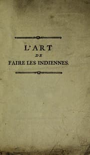 Tapa de L'art de faire les Indiennes, et de composer les plus belles couleurs