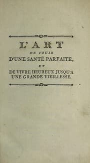 Tapa de L'art de jouir d'une sant©♭ parfaite et de heureux jusqu'© une grande vieillesse