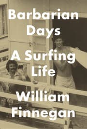 Tapa de Barbarian Days: A Surfing Life