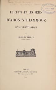 Tapa de Le culte et les fe tes d'Ado nis-Thammouz dans l'Orient antique