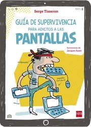 Tapa de Guía de supervivencia para adictos a las pantallas