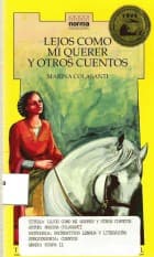Tapa de Lejos como mi querer y otros cuentos