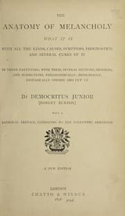 Tapa de The anatomy of melancholy, what it is, with all the kinds, causes, symptoms, prognostics, and several cures of it