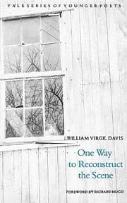 Tapa de One Way to Reconstruct the Scene (Yale Series of Younger Poets)