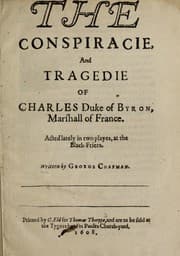 Tapa de The conspiracie and tragedie of Charles Duke of Byron, Marshall of France