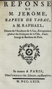 Tapa de Réponse de M. Jérôme, rapeur de tabac à M. Raphael, peintre de l'Académie S. Luc ...