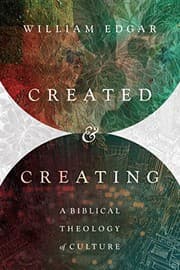 Tapa de Created and Creating: A Biblical Theology of Culture