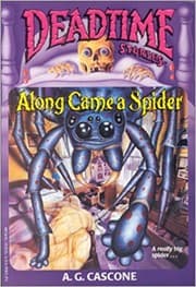 Tapa de Along Came a Spider (Deadtime Stories)