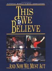 Tapa de This we believe-- and now we must act