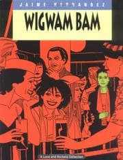 Tapa de Wigwam Bam (Complete Love and Rockets Book 11) Vol. 11