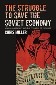 Tapa de The struggle to save the Soviet economy