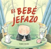 Tapa de El bebé jefazo