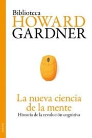 Tapa de La nueva ciencia de la mente : historia de la revolucion cognitiva. - 1. ed.