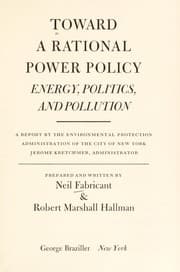 Tapa de Toward a rational power policy: energy, politics, and pollution