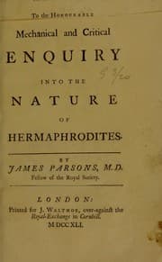 Tapa de A mechanical and critical enquiry into the nature of hermaphrodites. By James Parsons, M.D. ..