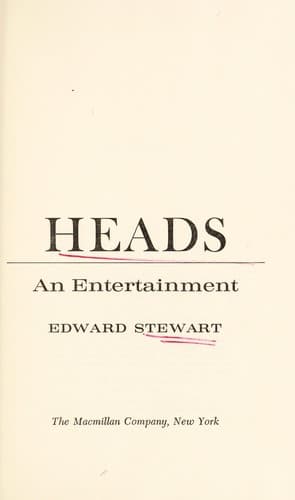 Tapa de Heads; an entertainment