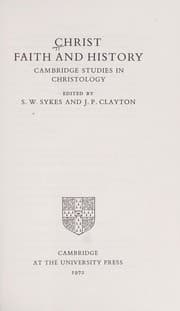 Tapa de Christ, faith and history: Cambridge studies in Christology