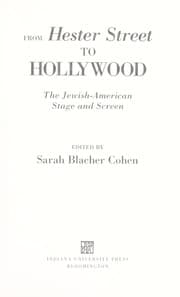 Tapa de From Hester Street to Hollywood : the Jewish-American stage and screen