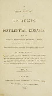 Tapa de A brief history of epidemic and pestilential diseases; with the principal phenomena of the physical world, which precede and accompany them, and observations deduced from the facts stated