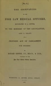 Tapa de Statement of the grievances of the poor law medical officers, elucidated in a letter to the members of the legislature, and a draft of a proposed act of parliament for redress