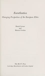 Tapa de Euratlantica: changing perspectives of the European elites [by] Daniel Lerner and Morton Gorden