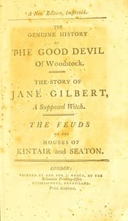 Tapa de The genuine history of the good devil of Woodstock. The story of Jane Gilbert, a supposed witch