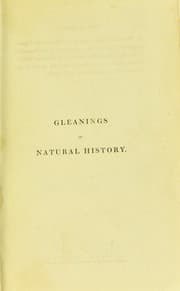 Tapa de Gleanings in natural history, with local recollections. [First series]