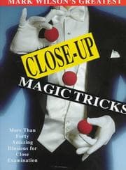 Tapa de Mark Wilson's Greatest Close-Up Magic Tricks