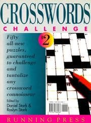 Tapa de Crosswords Challenge #2/Fifty All-New Puzzles, Guaranteed to Challenge and Tantalize Any Crossword Connoisseur