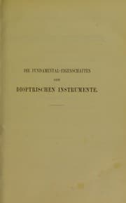 Tapa de Die Fundamental-Eigenschaften der dioptrischen Instrumente