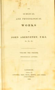 Tapa de The surgical and physiological works of John Abernethy, F.R.S.