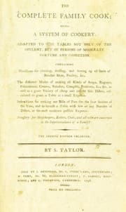 Tapa de The complete family cook; being a system of cookery. Adapted to the tables not only of the opulent, but of persons of moderate fortune ...
