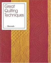 Tapa de Great quilting techniques from Threads