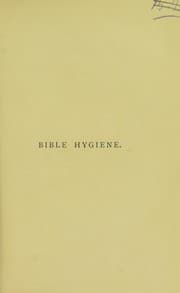 Tapa de Bible hygiene, or, Health hints