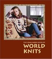Tapa de The Jean Moss book of world knits