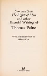 Tapa de Common sense, The rights of man, and other essential writings of Thomas Paine