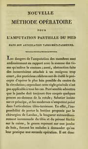 Tapa de Nouvelle m©♭thode op©♭ratoire pour l'amputation partielle du pied dans son articulation tarso-m©♭tatarsienne; m©♭thode pr©♭c©♭d©♭e des nombreuses modifications qu'a subies celle de Chopart