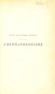 Tapa de L'hermaphrodisme; structure, fonctions, ©♭tat psychologique et mental, ©♭tat civil et mariage, dangers et rem©·des