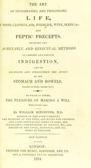 Tapa de The art of invigorating and prolonging life, by food, clothes, air, exercise, wine, sleep, &c. and peptic precepts, pointing out agreeable and effectual methods to prevent and relieve indigestion, and to regulate and strengthen the action of the stomach and bowels ...