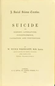 Tapa de Suicide : its history, literature, jurisprudence, causation, and prevention
