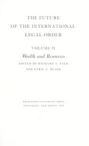 Tapa de The future of the international legal order. [electronic resource] wealth and resources