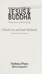 Tapa de Encountering Jesus & Buddha : their lives and teachings