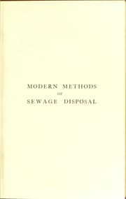 Tapa de Modern methods of sewage disposal : a practical handbook for the use of members of local authorities and their officials