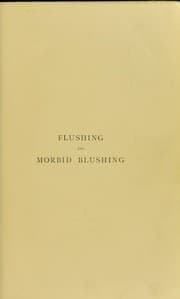 Tapa de Flushing and morbid blushing : their pathology and treatment