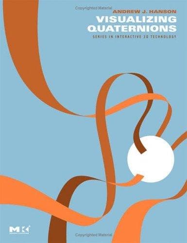 Tapa de Visualizing Quaternions (The Morgan Kaufmann Series in Interactive 3D Technology)