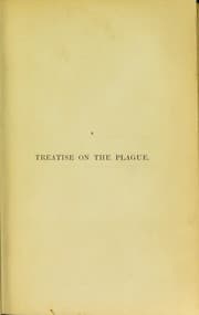 Tapa de A treatise on the plague : more especially on the police management of that disease : illustrated by the plan of operations successfully carried into effect in the late plague of Corfu : with hints on quarantine