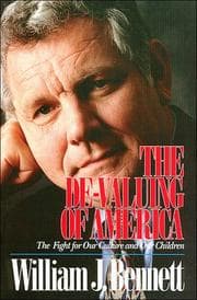 Tapa de The De-Valuing of America the Fight for Our Culture and Our Children