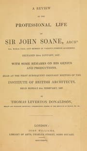 Tapa de A review of the professional life of Sir John Soane, Archt. ... With some remarks on his genius and productions. Read at the ... meeting of the Institute of British architects ...6th February, 1837